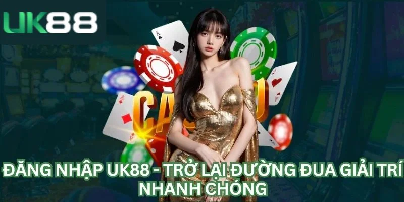 Khi đăng nhập thành công bạn có thể trải nghiệm toàn bộ dịch vụ tại uk88